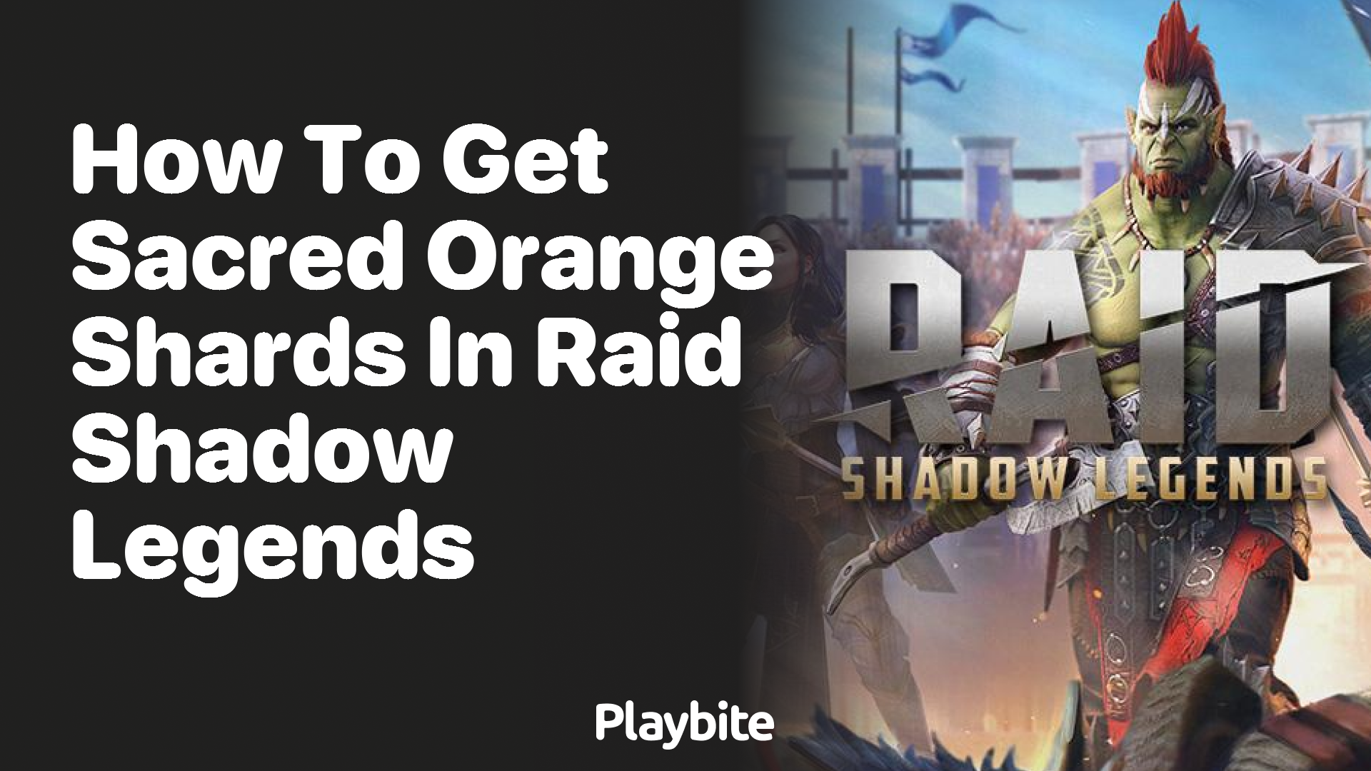 How to Get Sacred Orange Shards in Raid Shadow Legends