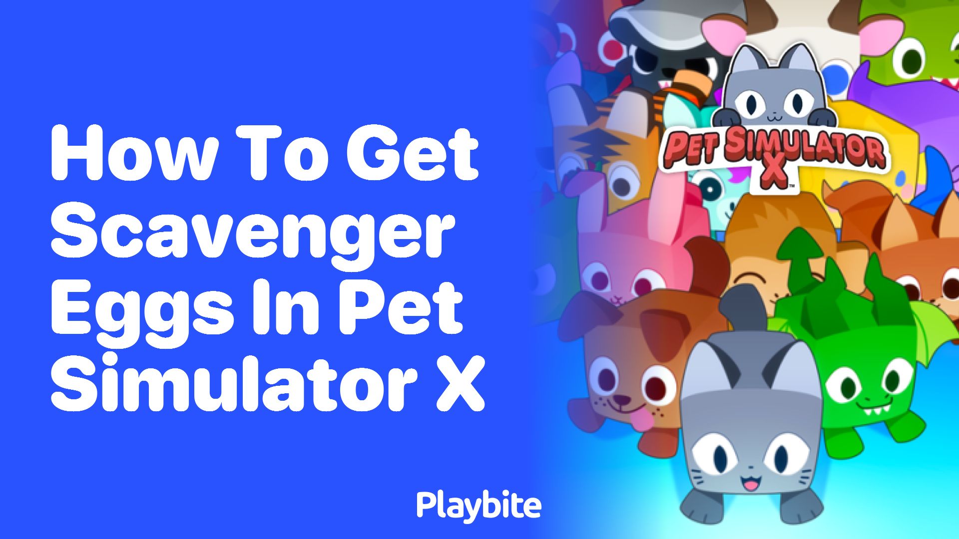 How to Get Scavenger Eggs in Pet Simulator X