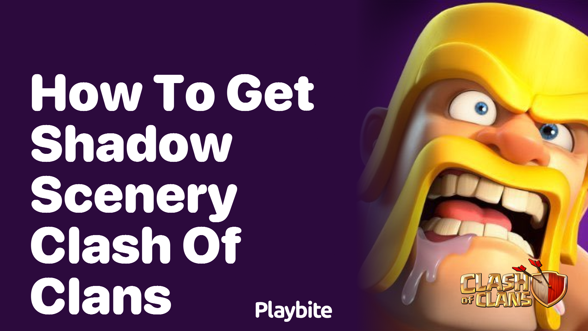 How to Get Shadow Scenery in Clash of Clans - Playbite