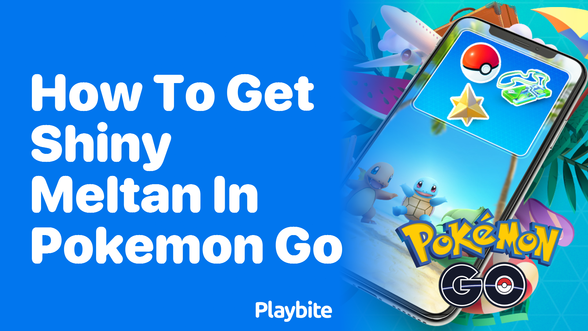 How to Get Shiny Meltan in Pokemon GO Playbite