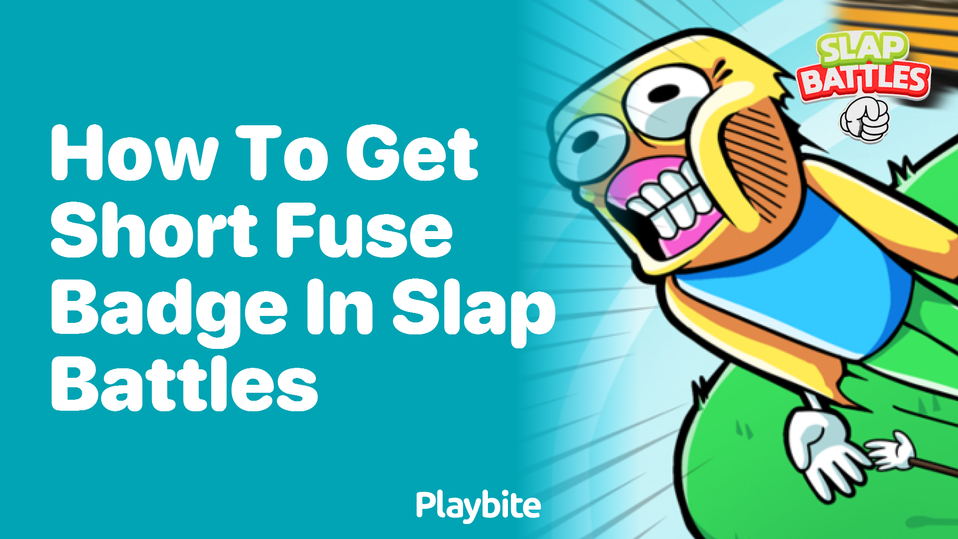 How to Get the Short Fuse Badge in Slap Battles