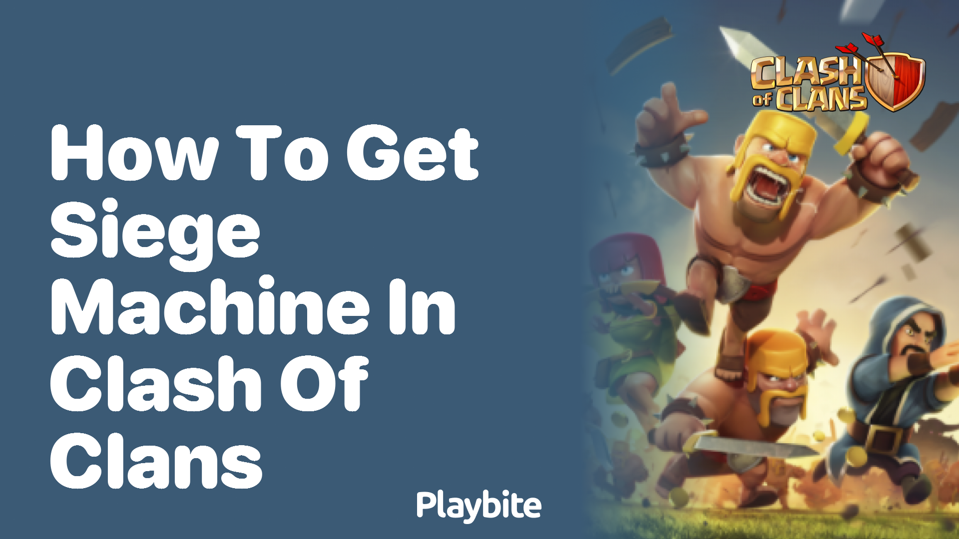 How to Get a Siege Machine in Clash of Clans