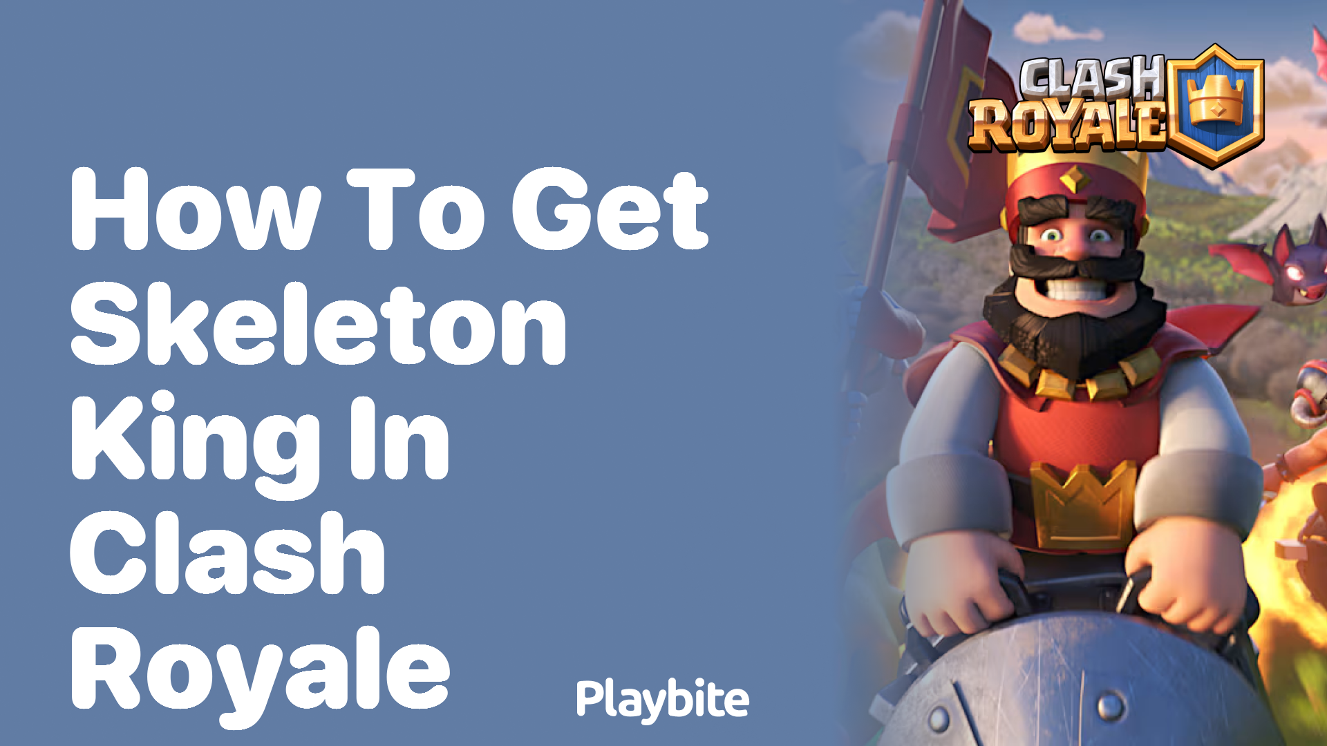 How to Get Skeleton King in Clash Royale: A Quick Guide