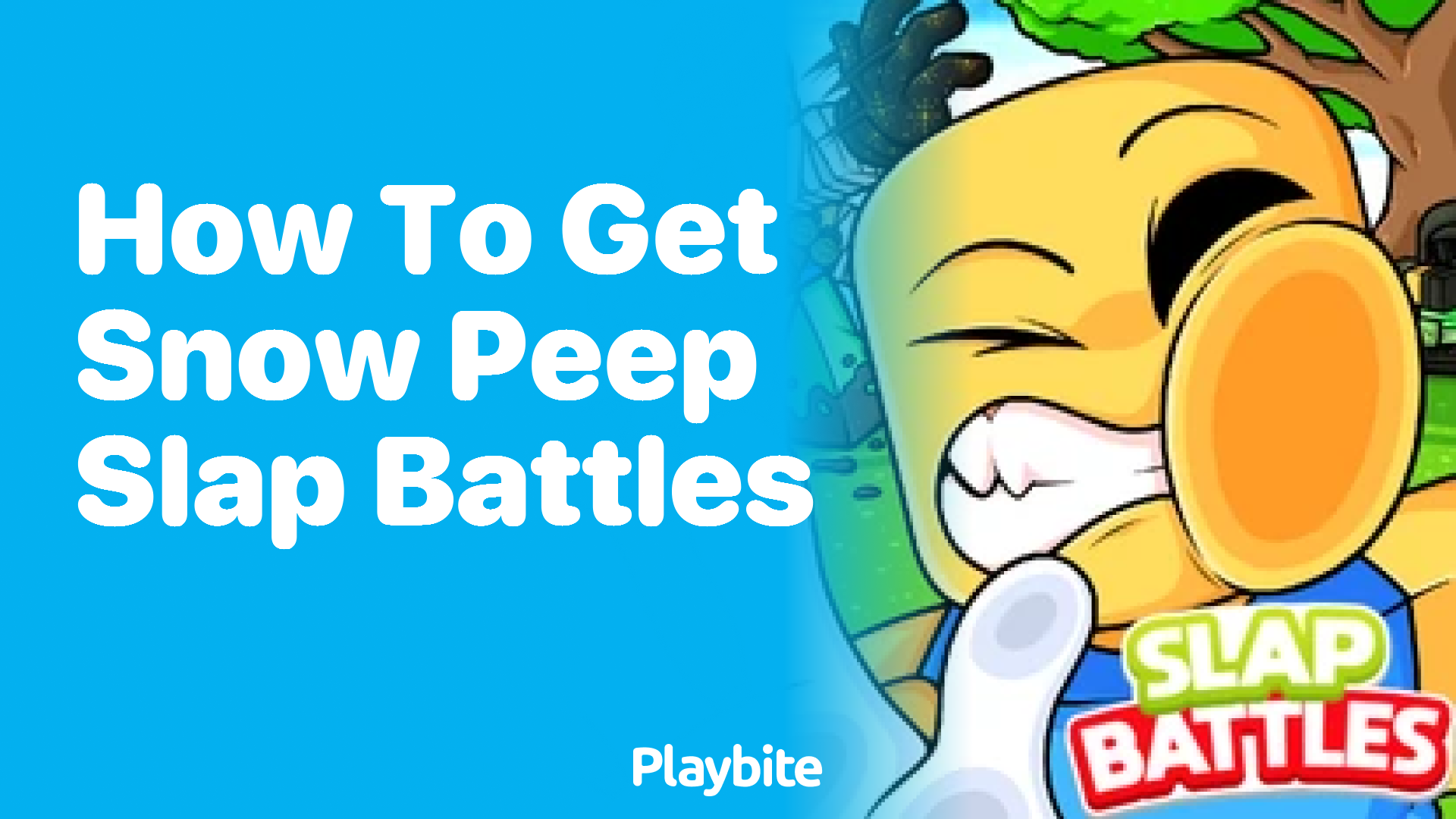 How to Get the Snow Peep in Slap Battles