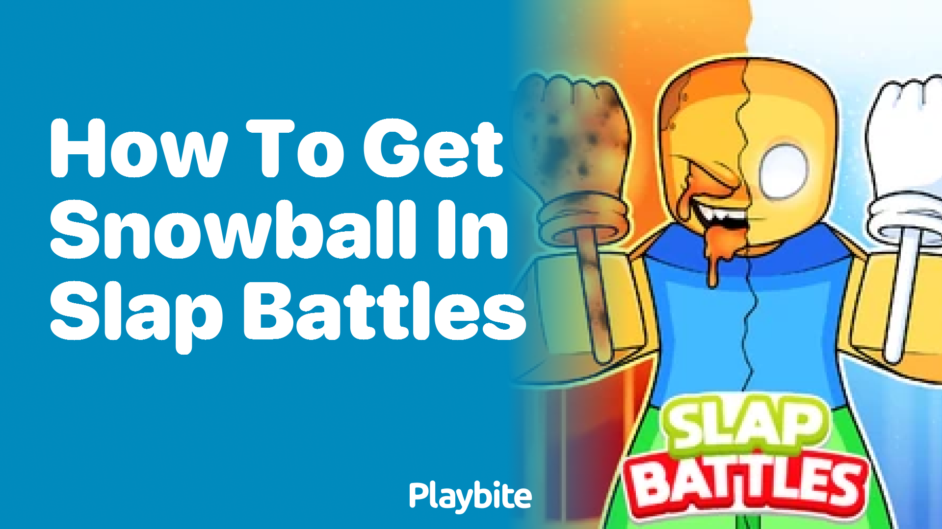 How to Get a Snowball in Slap Battles