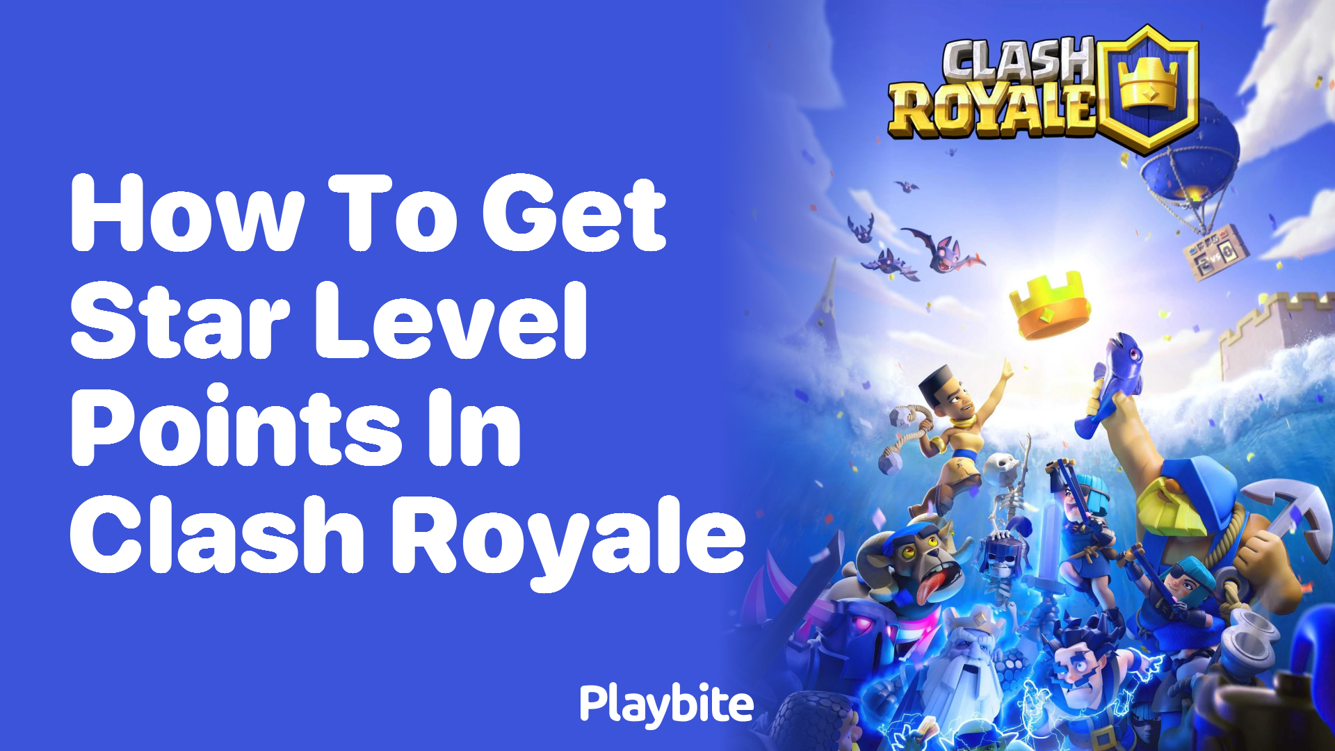 How to Get Star Level Points in Clash Royale