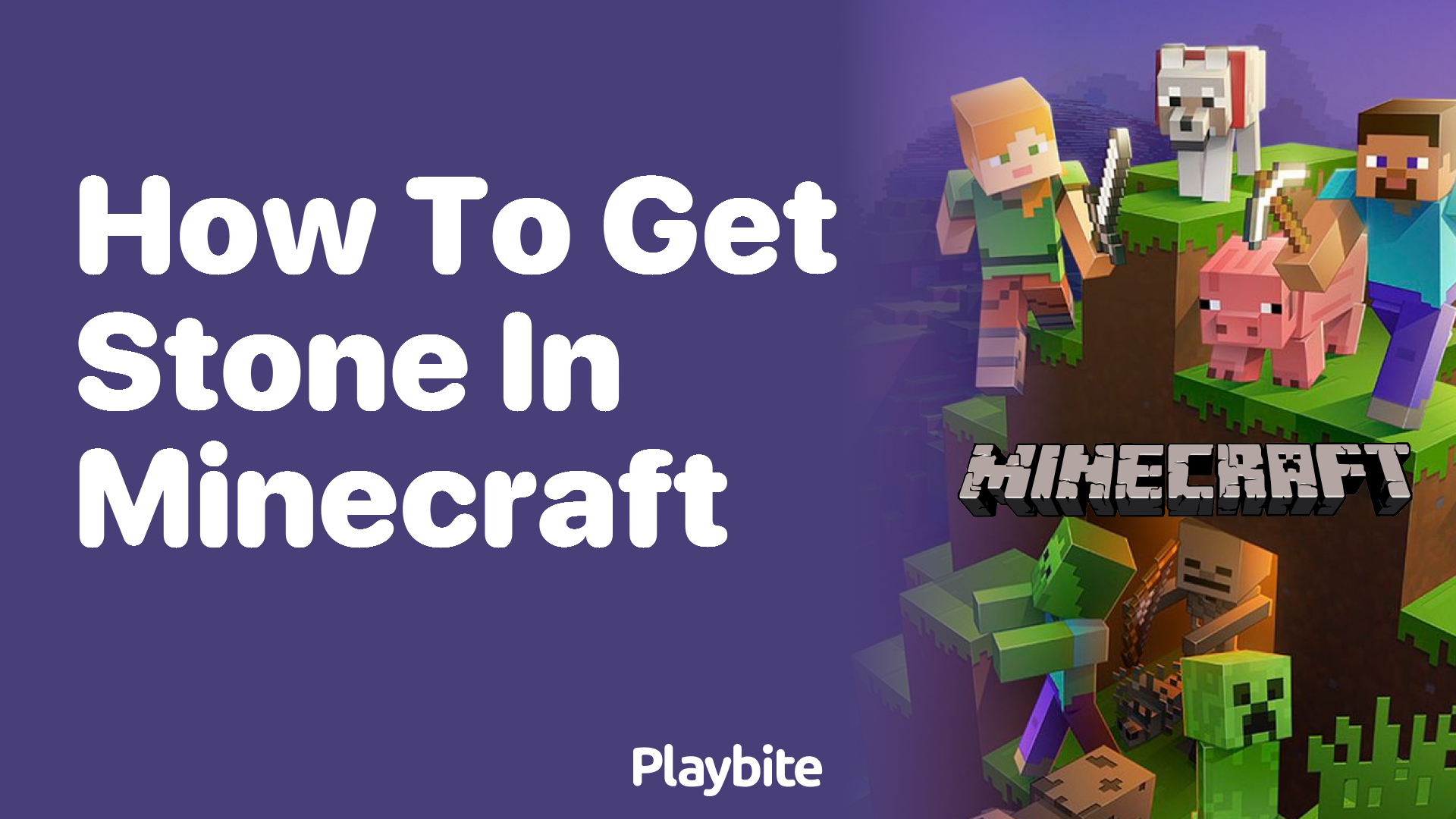 How to Get Stone in Minecraft: A Quick Guide