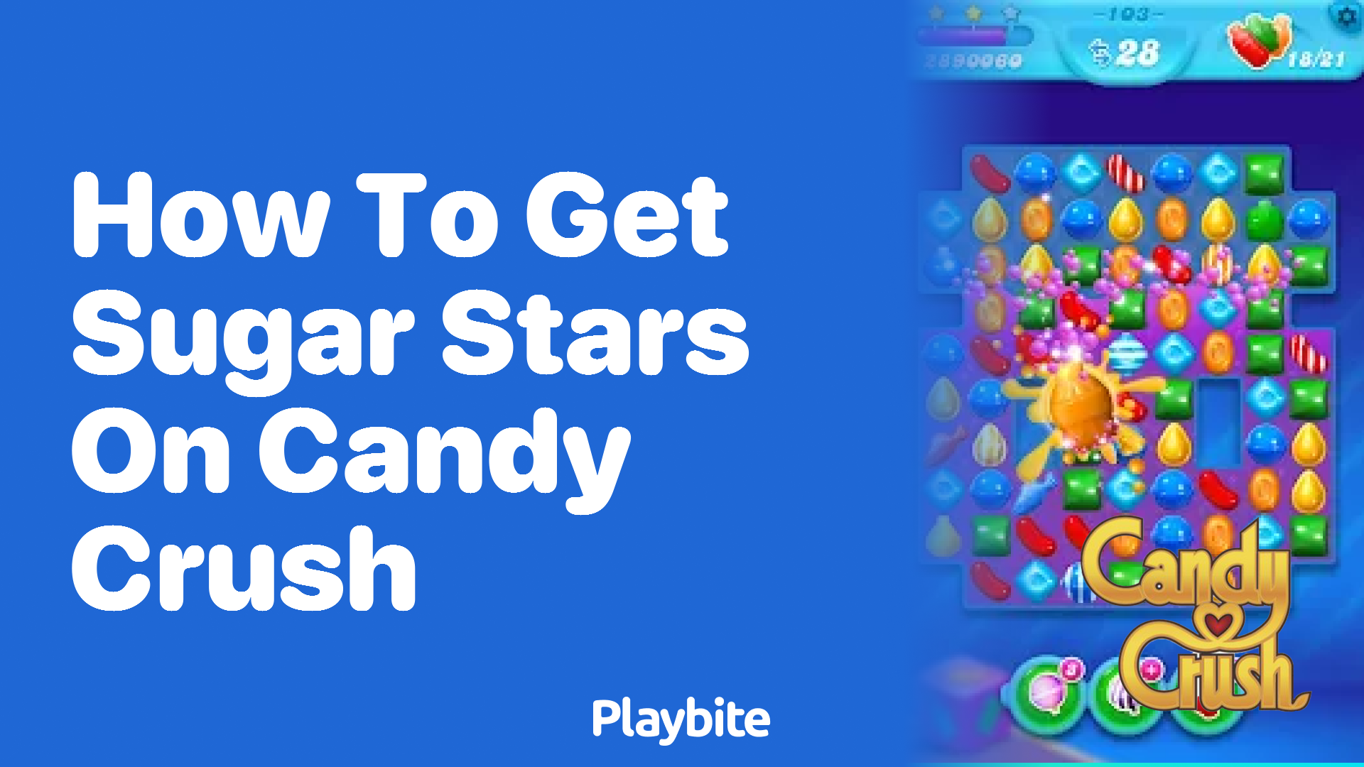 How to Get Sugar Stars on Candy Crush: Unwrap the Sweet Secrets