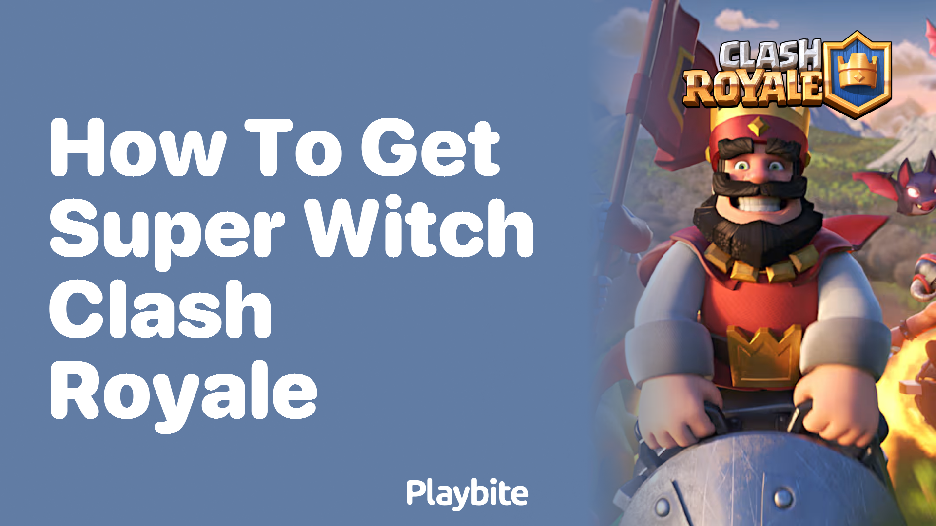 How to Get Super Witch in Clash Royale