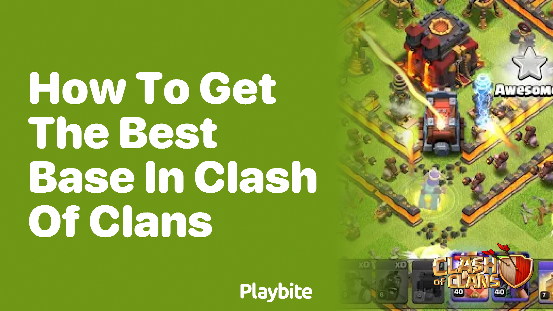 How to Get the Best Base in Clash of Clans