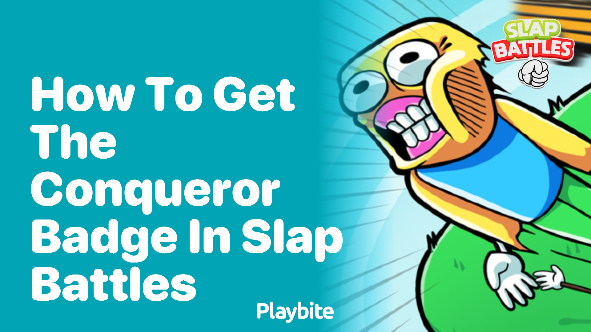 How to Get the Conqueror Badge in Slap Battles