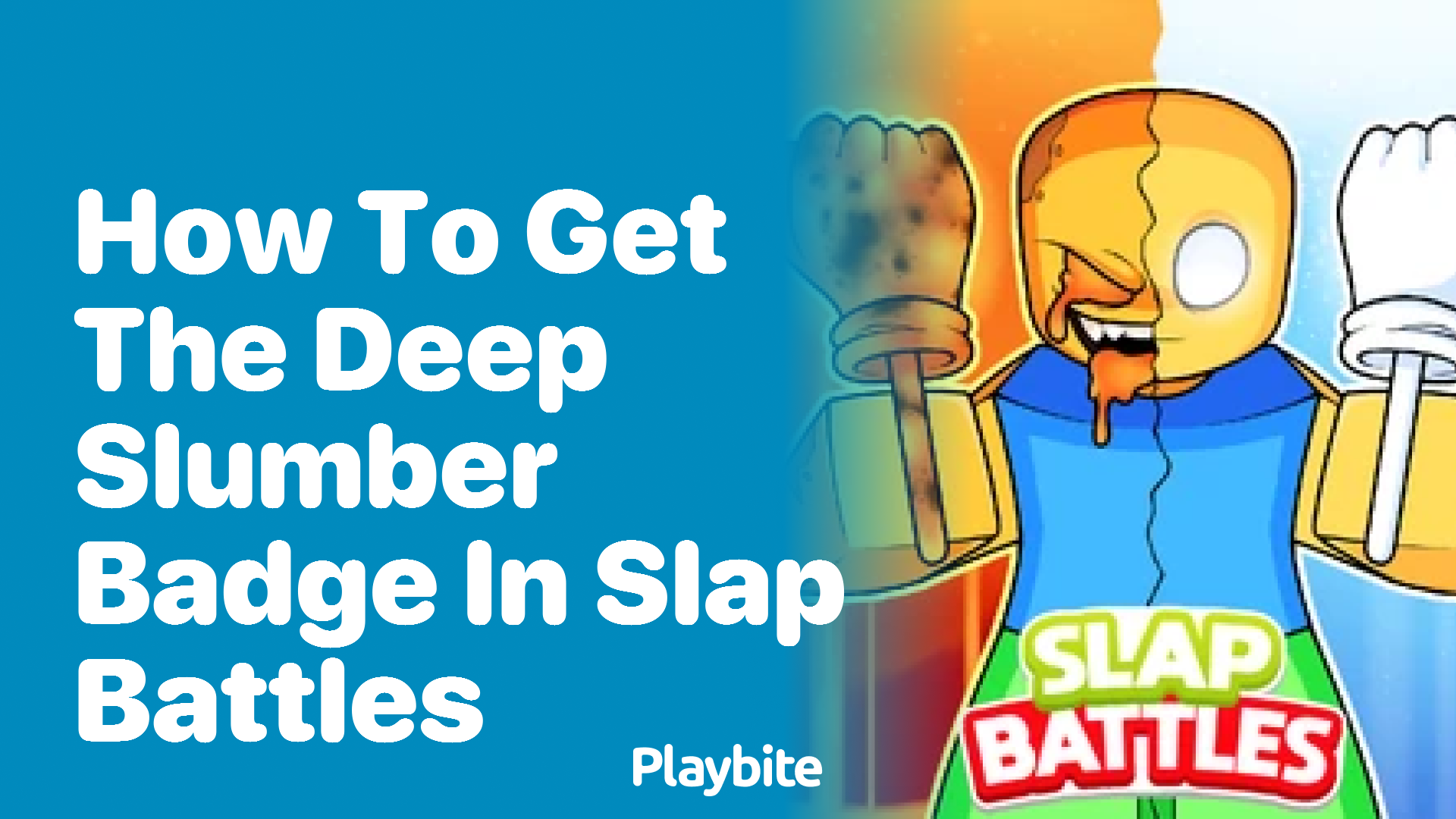 How to Get the Deep Slumber Badge in Slap Battles