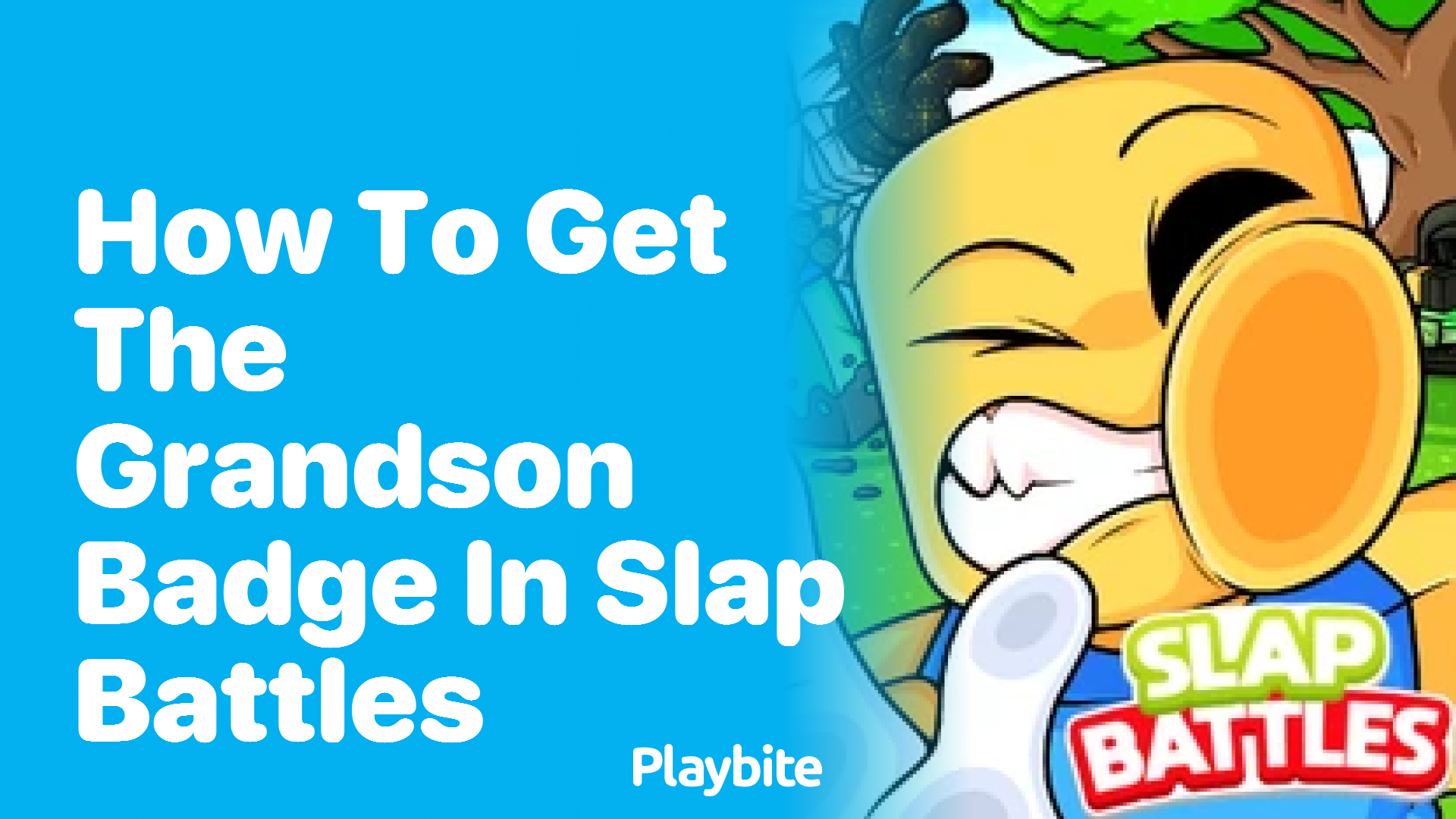 How to Get the Grandson Badge in Slap Battles