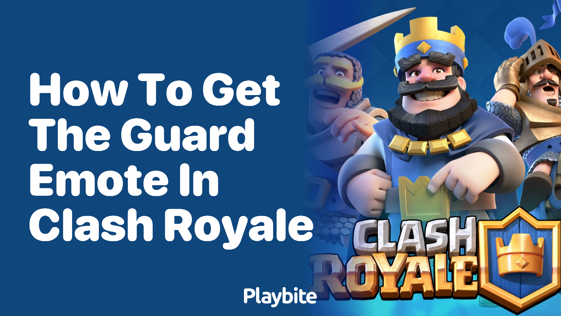 How to Get the Guard Emote in Clash Royale