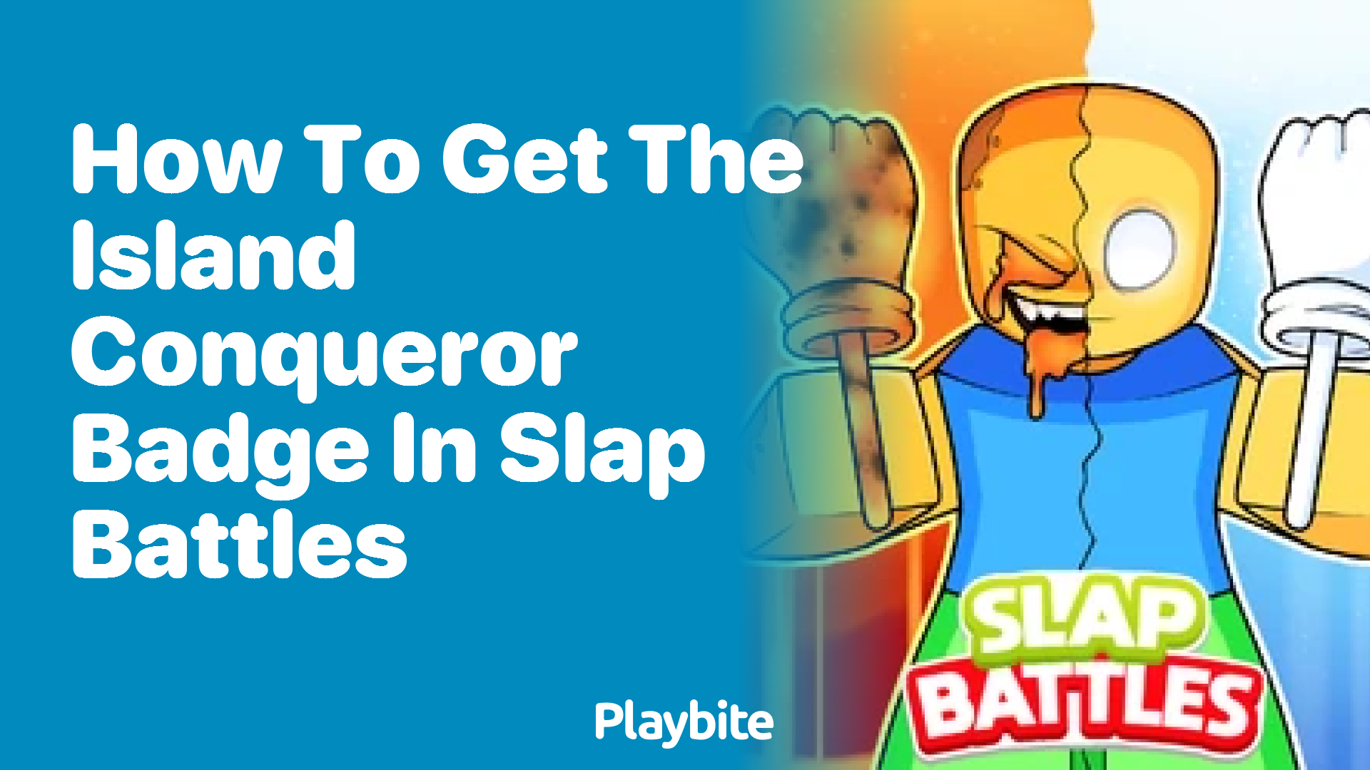 How to Get the Island Conqueror Badge in Slap Battles - Playbite