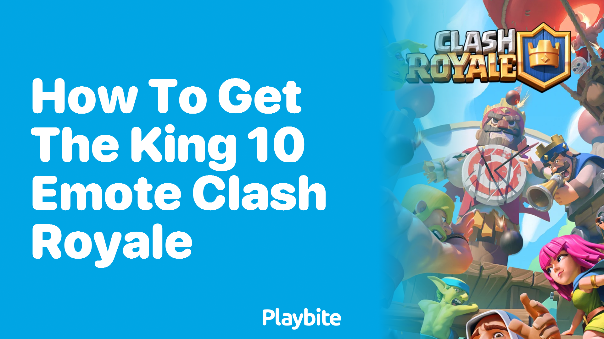 How to Get the King 10 Emote in Clash Royale