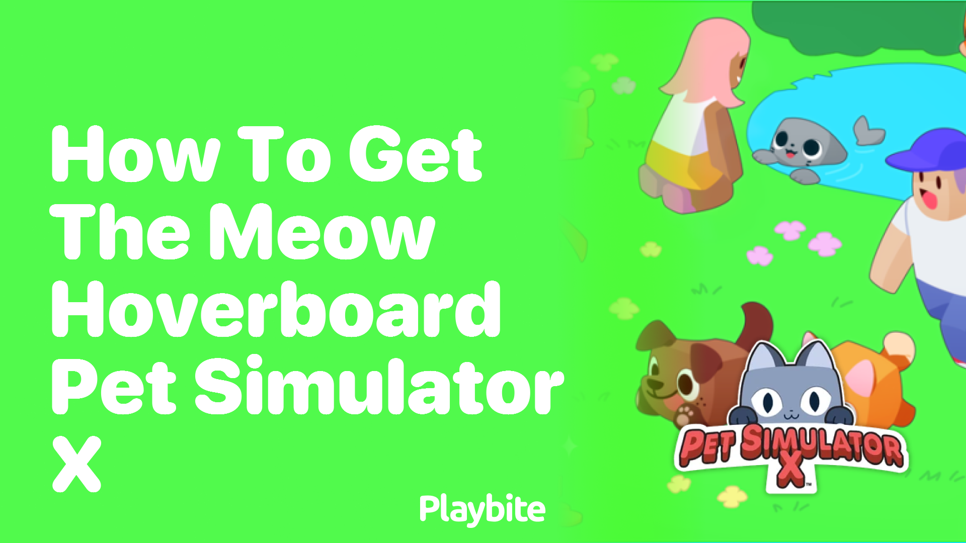 How to Get the Meow Hoverboard in Pet Simulator X