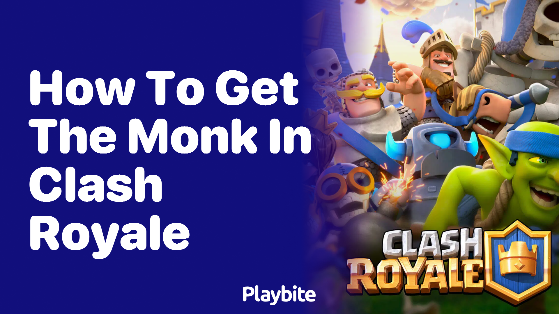 How to Get the Monk in Clash Royale: A Quick Guide