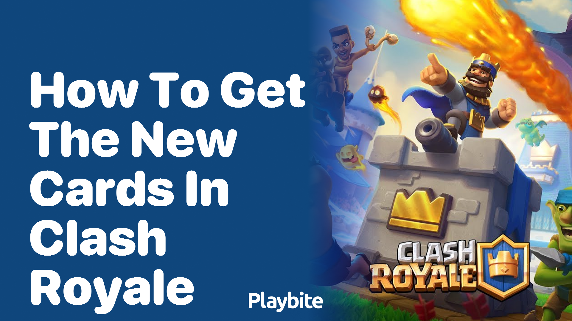 How to Get the New Cards in Clash Royale: A Quick Guide