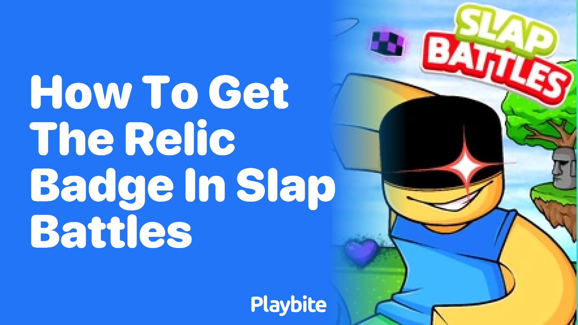 How to Get the Relic Badge in Slap Battles