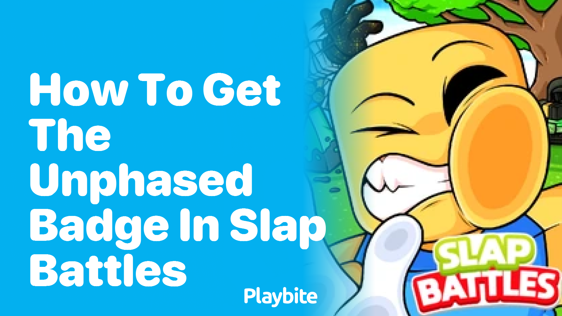 How to Get the Unphased Badge in Slap Battles