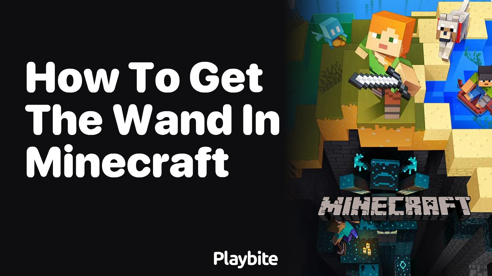 How to Get the Wand in Minecraft