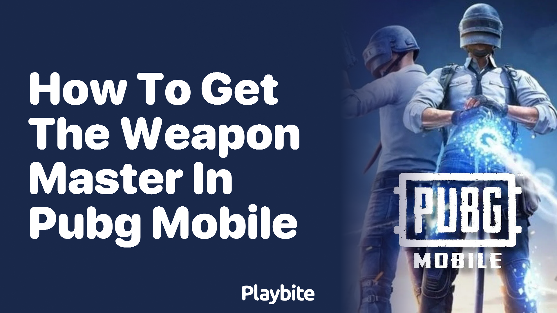 How to Get the Weapon Master in PUBG Mobile