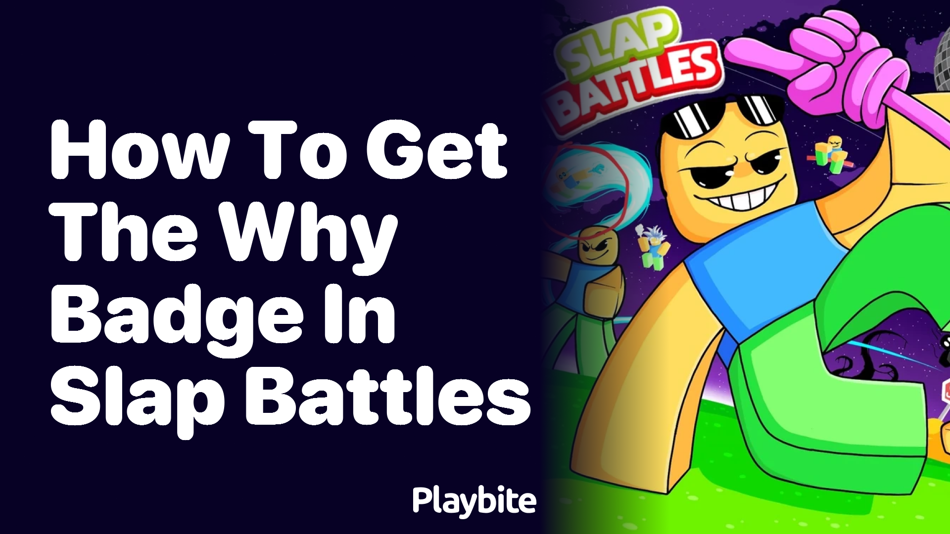 How to Get the &#8216;Why&#8217; Badge in Slap Battles