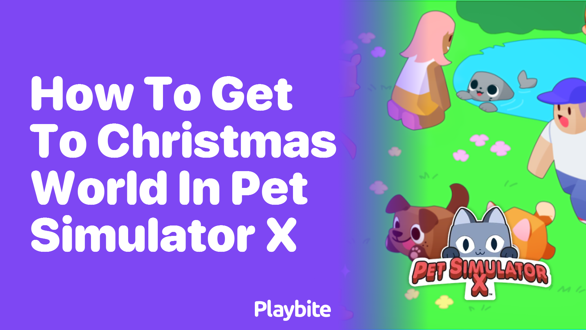 How to Get to Christmas World in Pet Simulator X