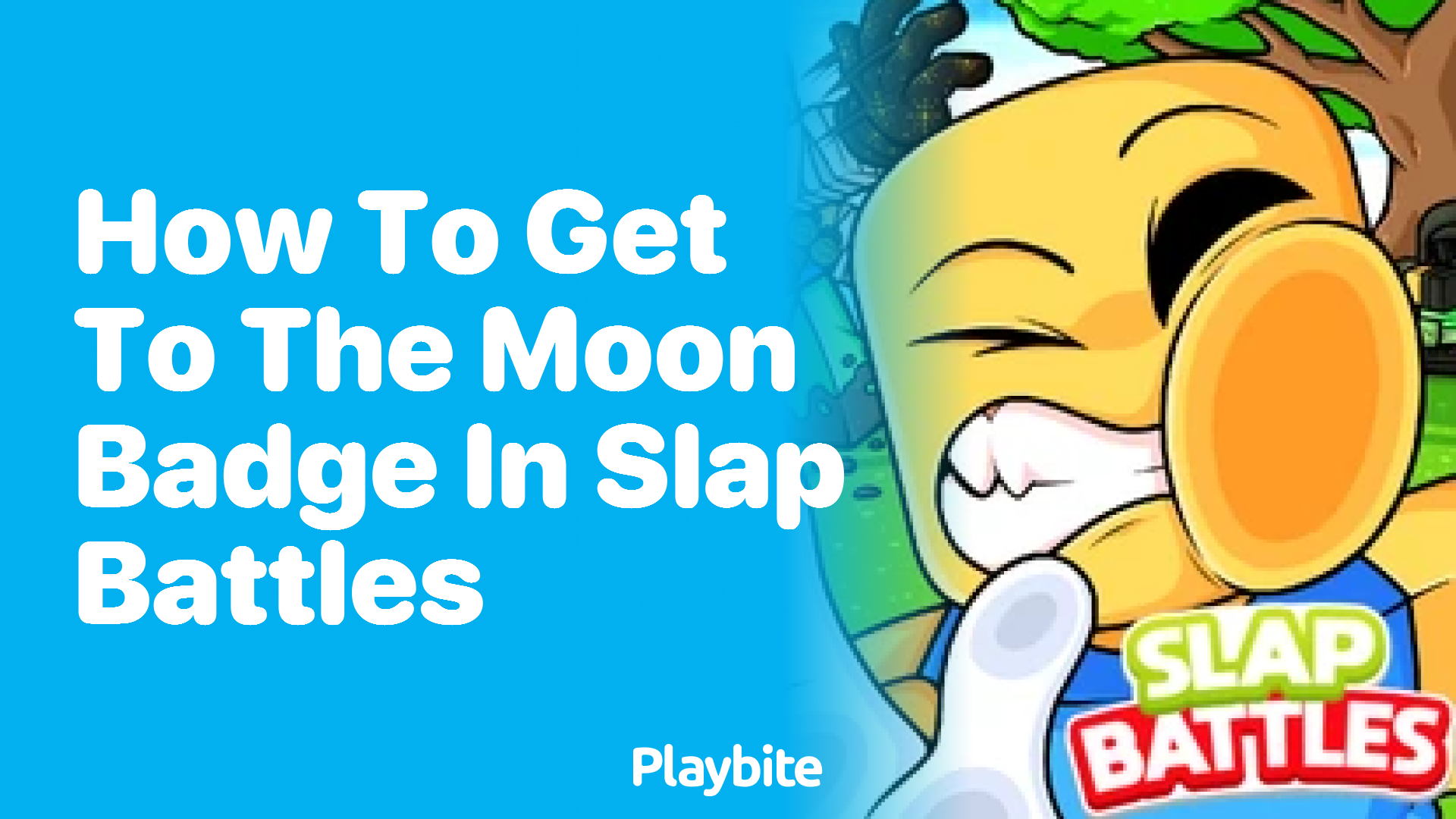 How to Get to the Moon Badge in Slap Battles