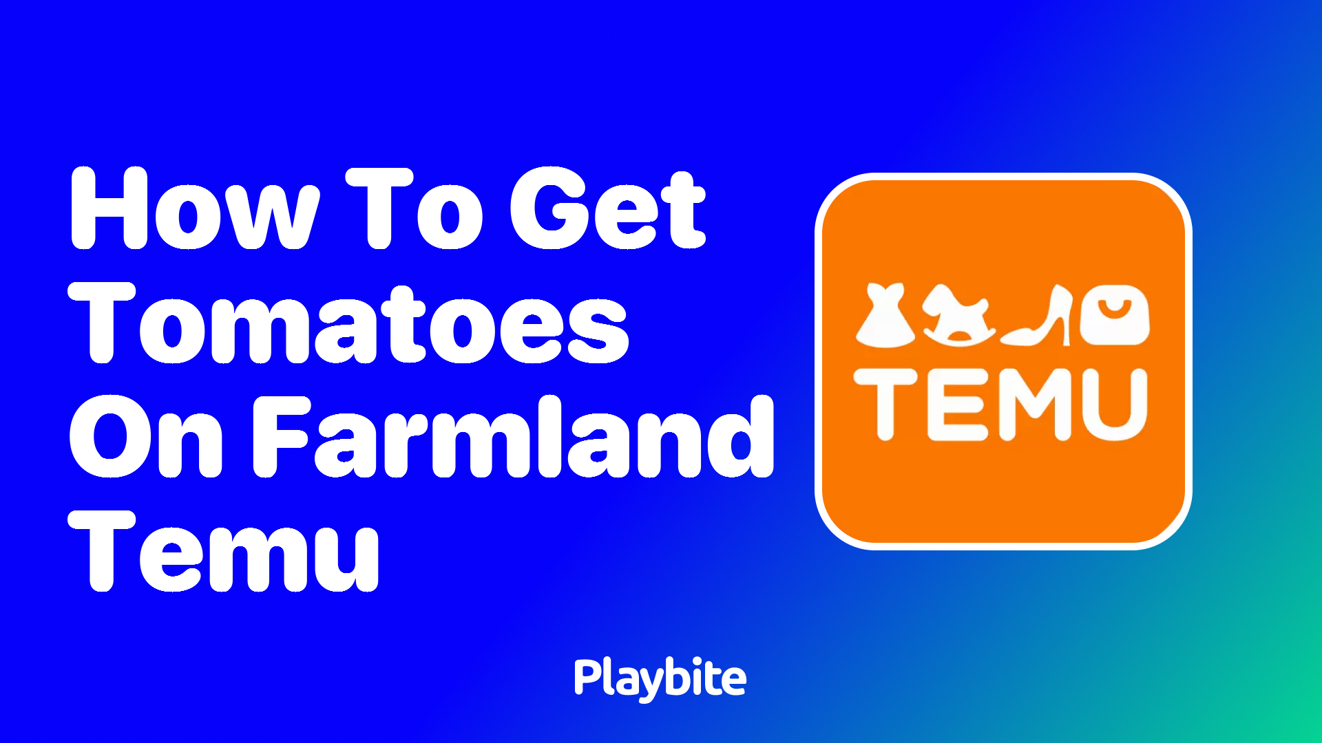 How to Get Tomatoes on Farmland in Temu