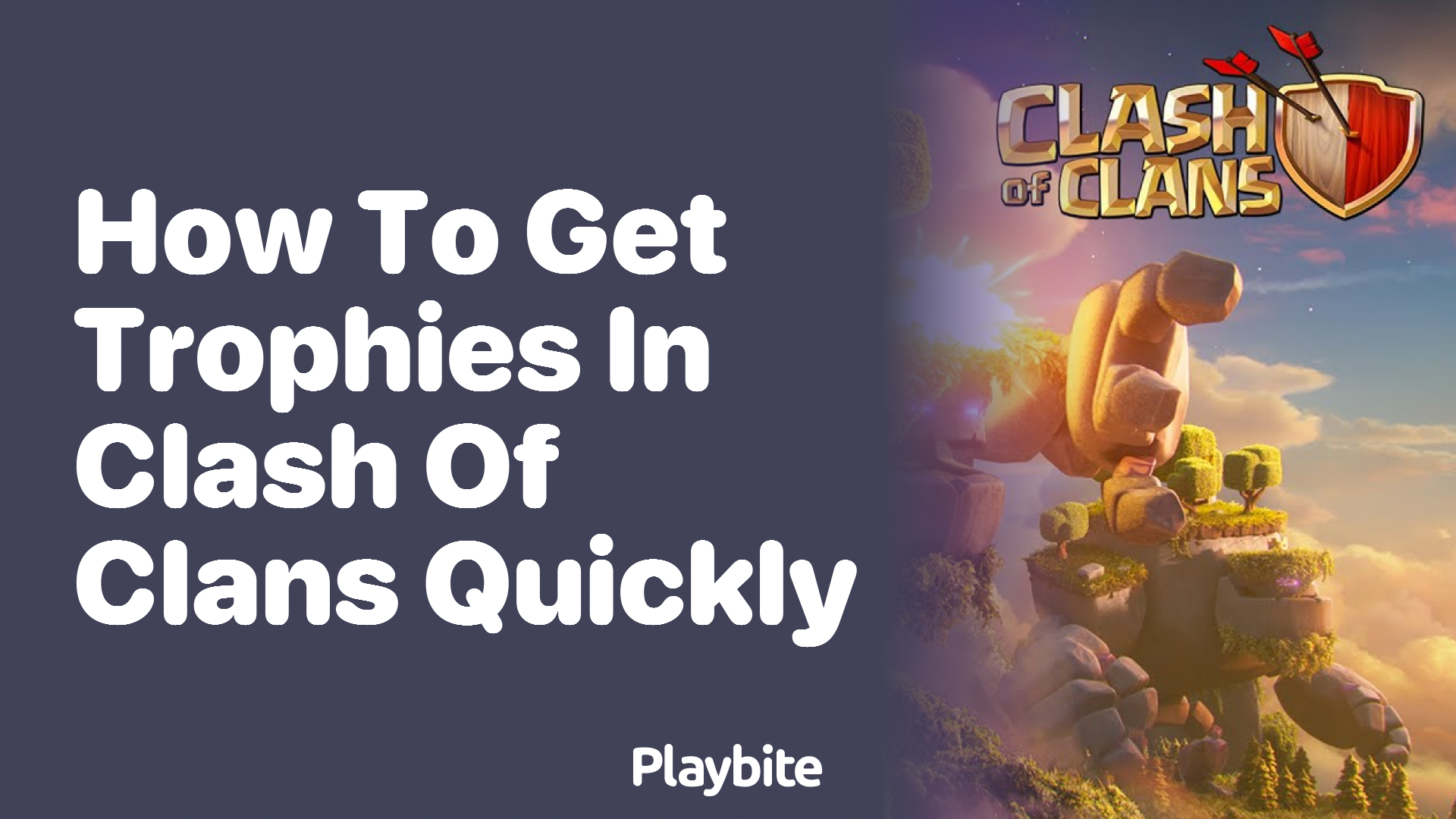 How to Get Trophies in Clash of Clans Quickly