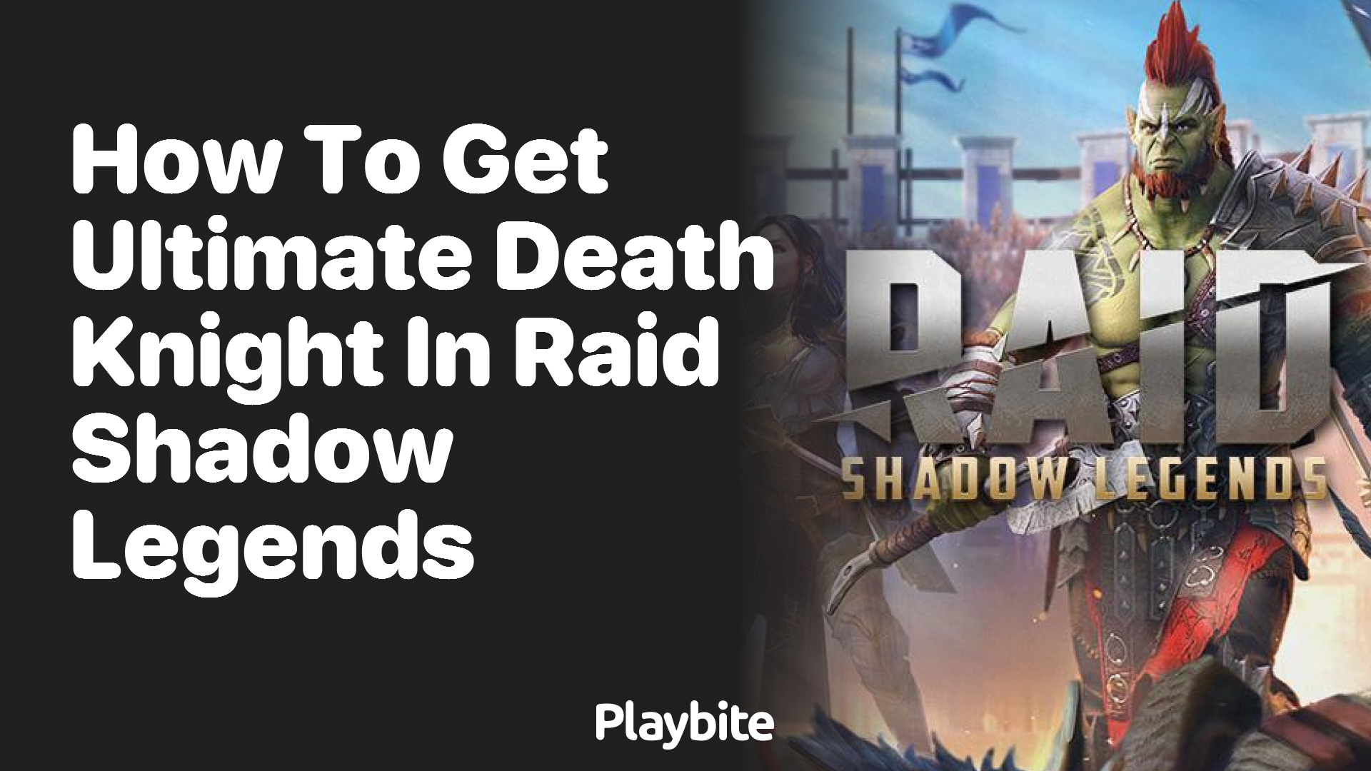 How to Get Ultimate Death Knight in Raid Shadow Legends