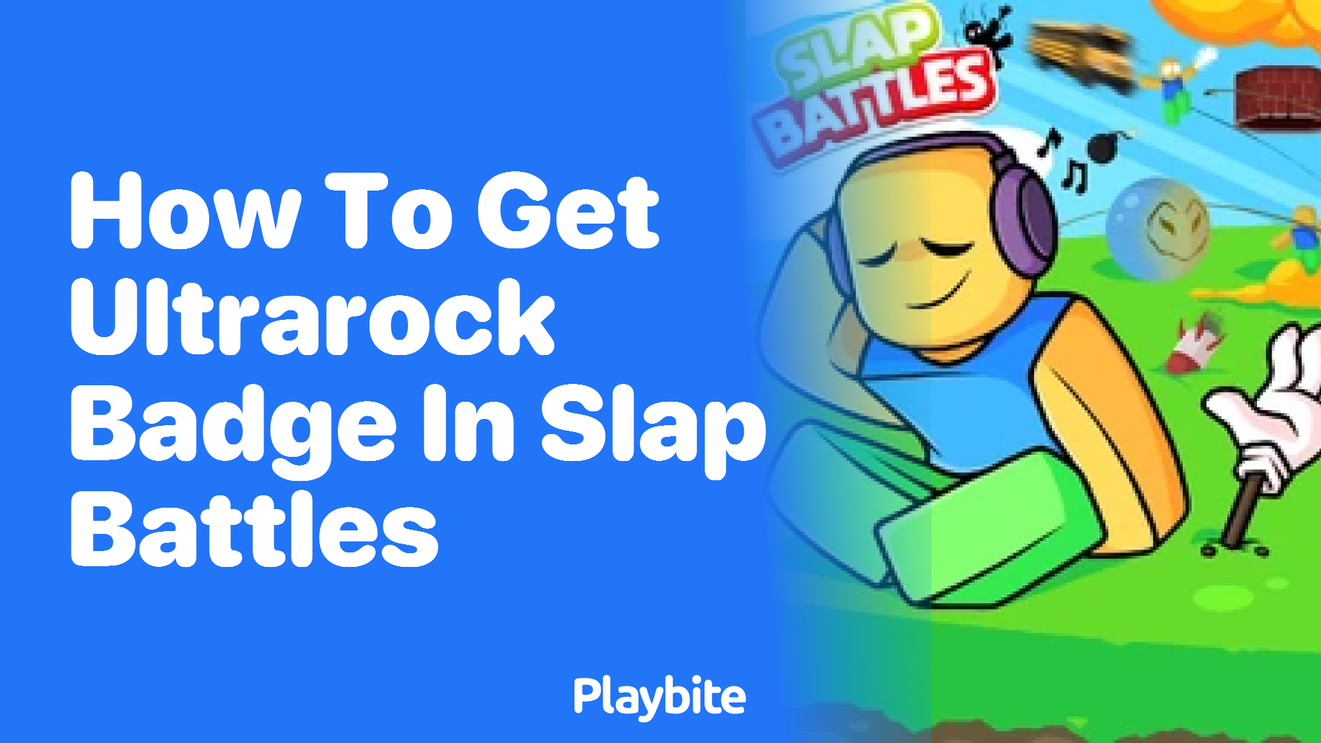 How to Get the UltraRock Badge in Slap Battles