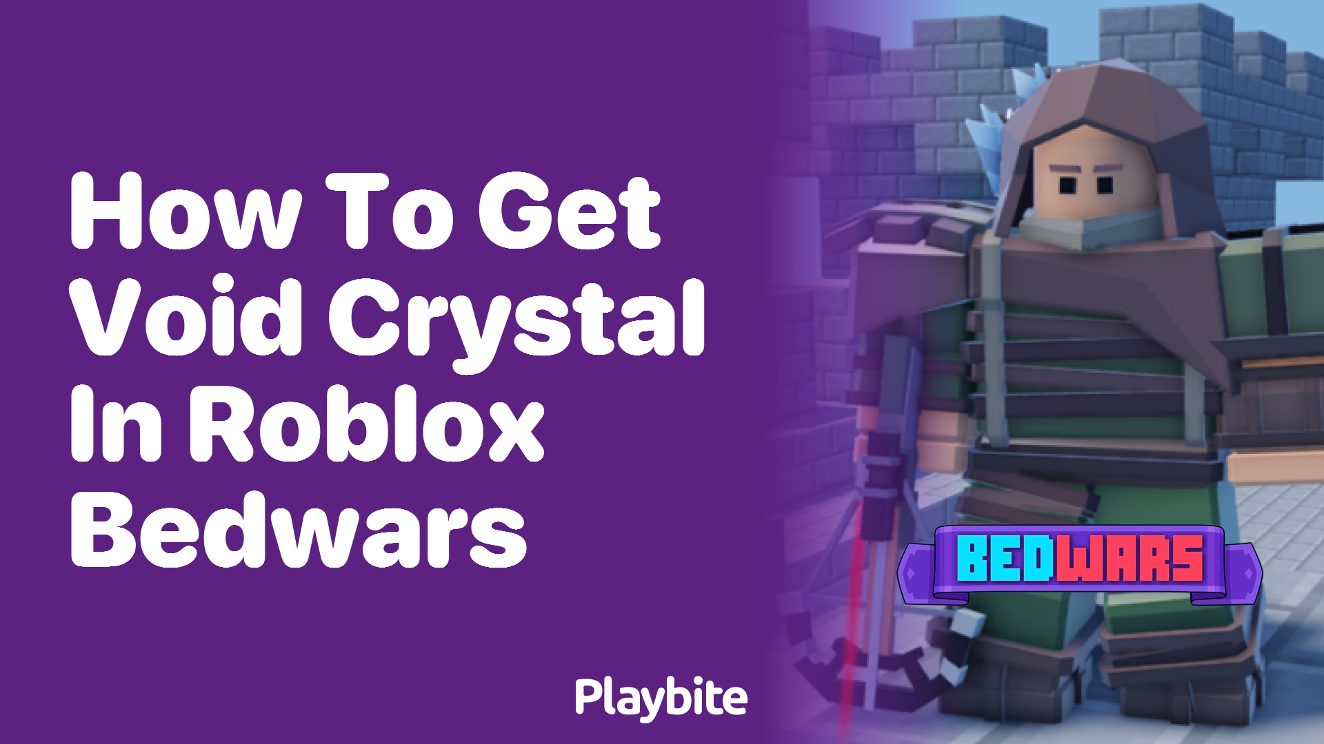 How to Get Void Crystal in Roblox Bedwars