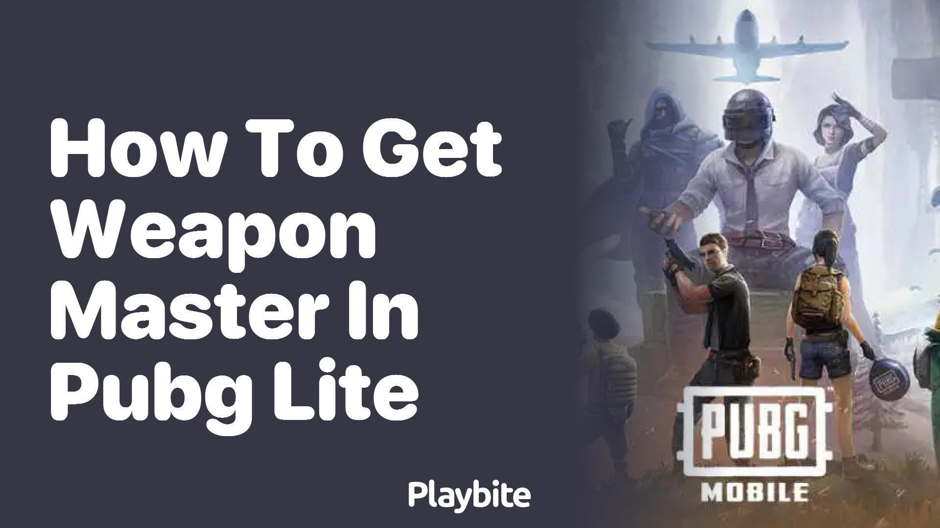 How to Get Weapon Master in PUBG Lite