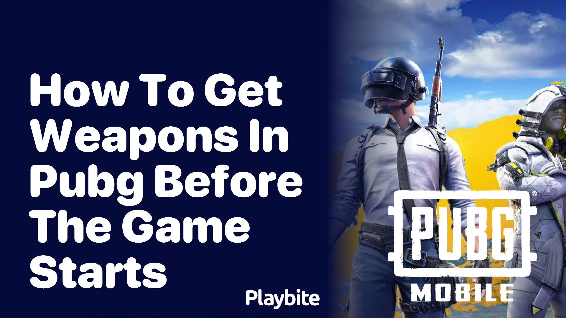 How to Get Weapons in PUBG Before the Game Starts