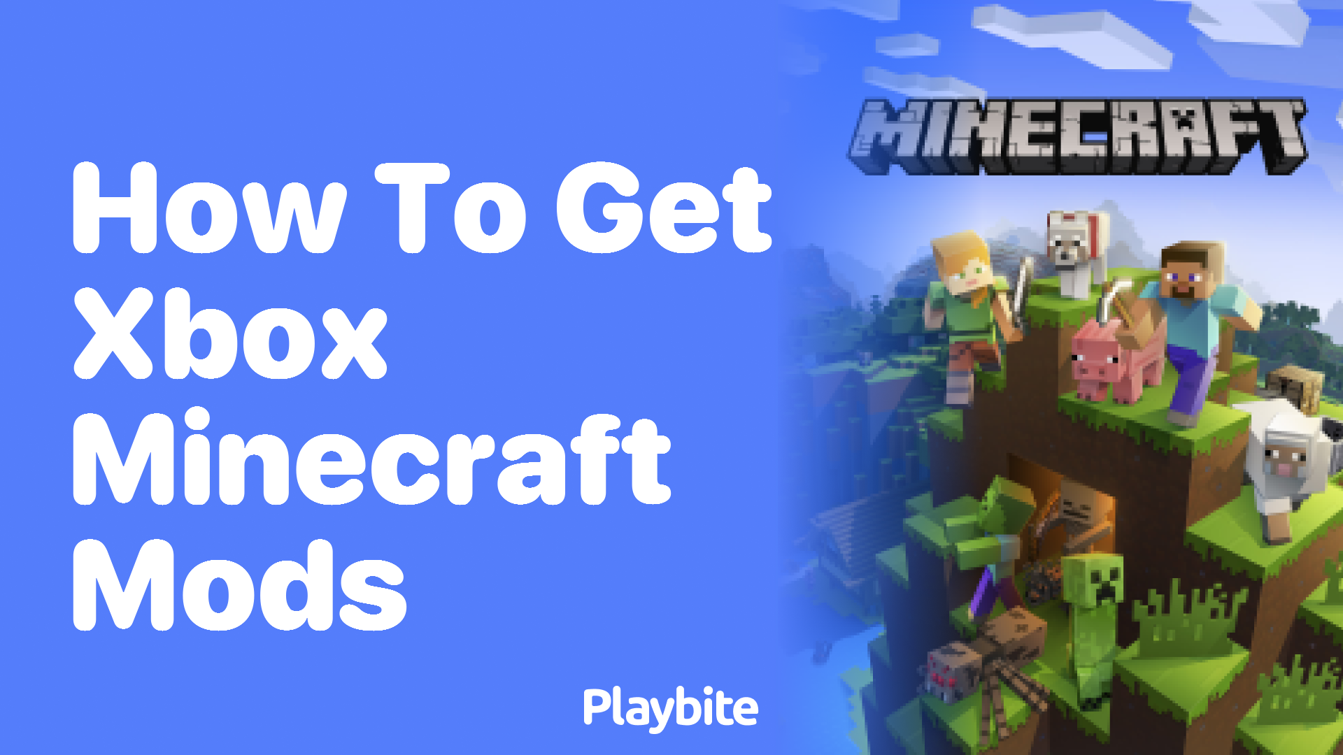 How to Get Xbox Minecraft Mods A Fun Guide Playbite