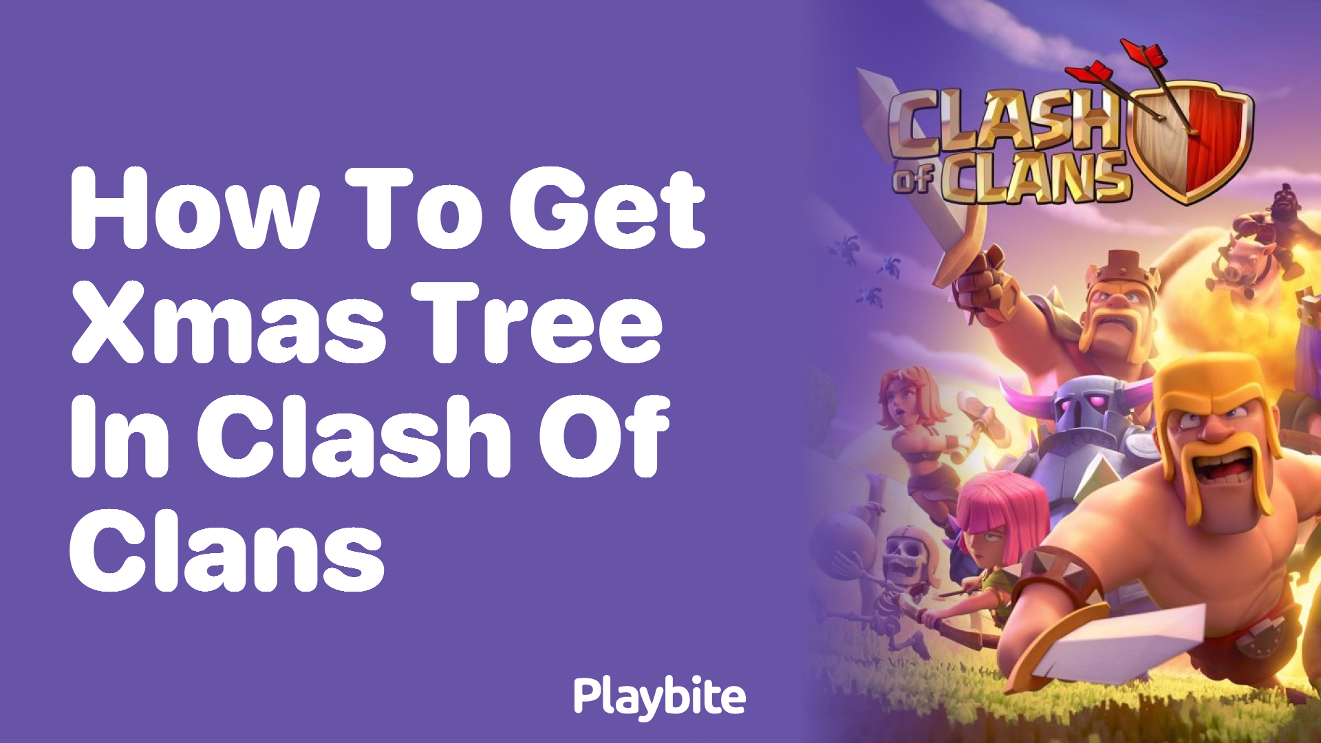 How to Get the Xmas Tree in Clash of Clans