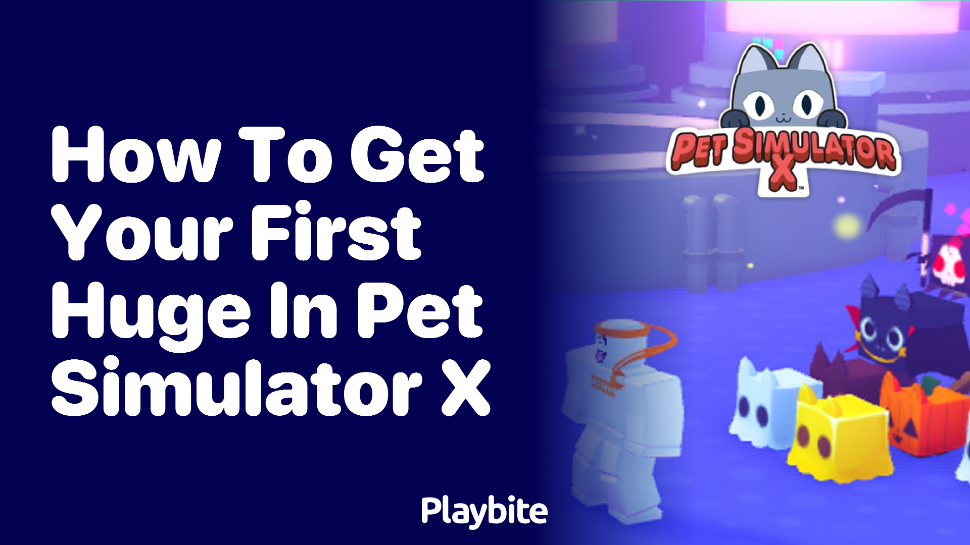 How to Get Your First Huge Pet in Pet Simulator X