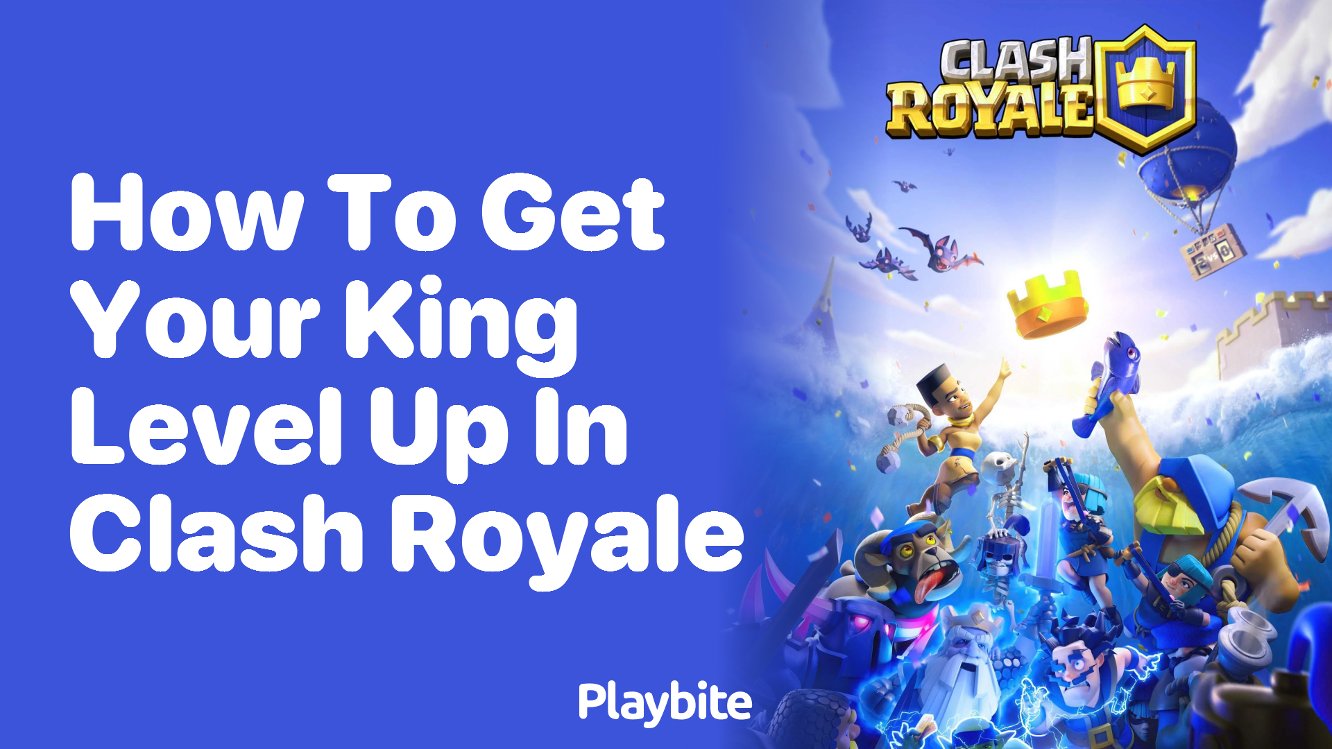 How to Level Up Your King in Clash Royale