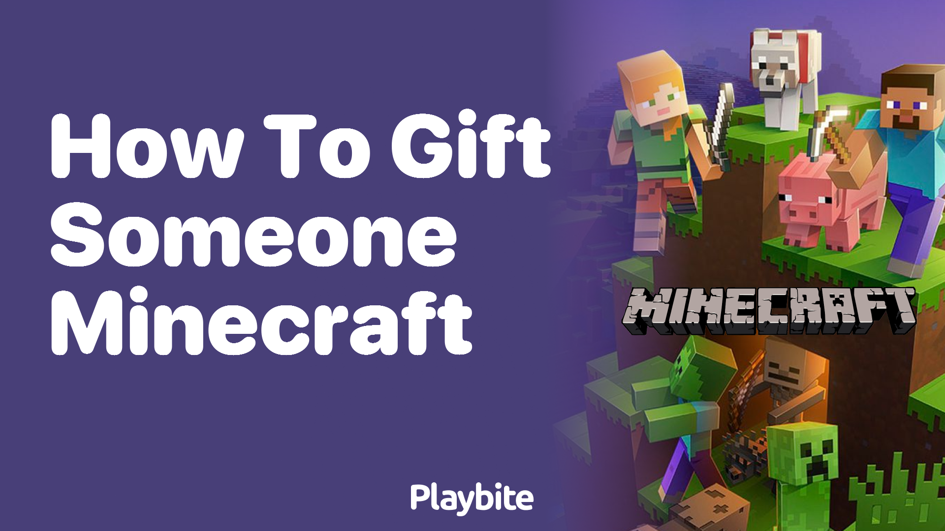 How to Gift Someone Minecraft: A Fun and Easy Guide