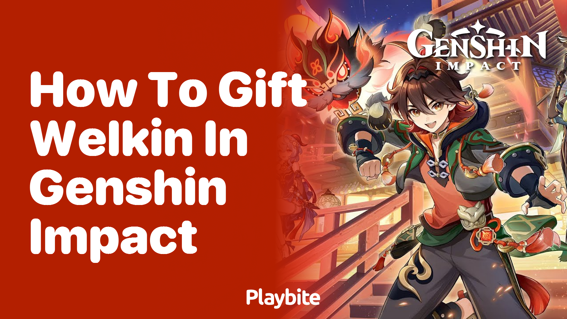 How to Gift Welkin in Genshin Impact: Easy Steps