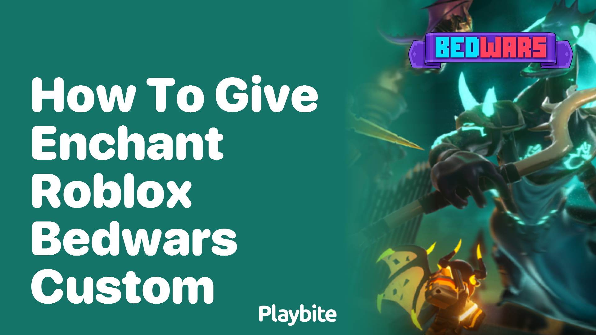 How to Give Enchant in Roblox Bedwars Custom Games