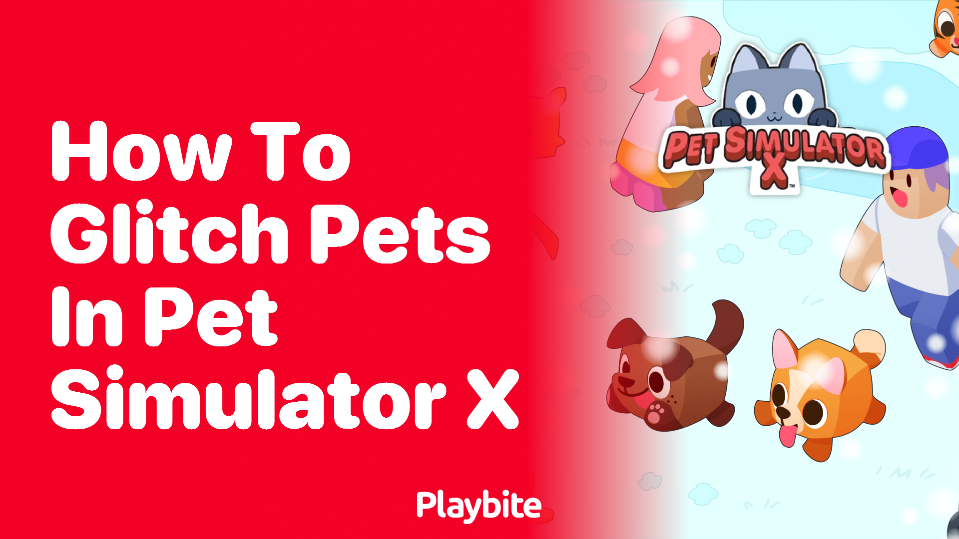 How to Glitch Pets in Pet Simulator X: A Quick Guide