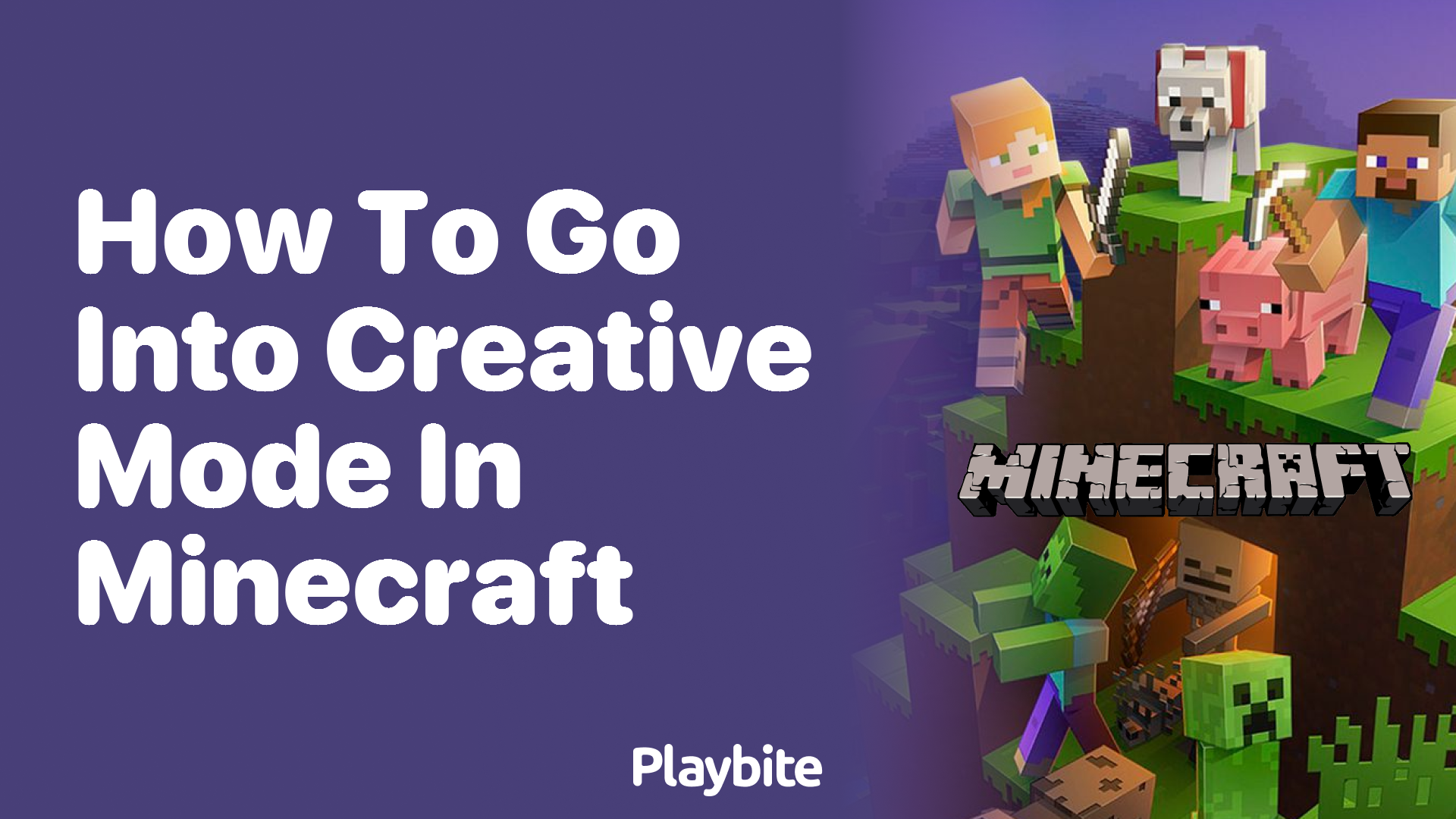 How to Go into Creative Mode in Minecraft