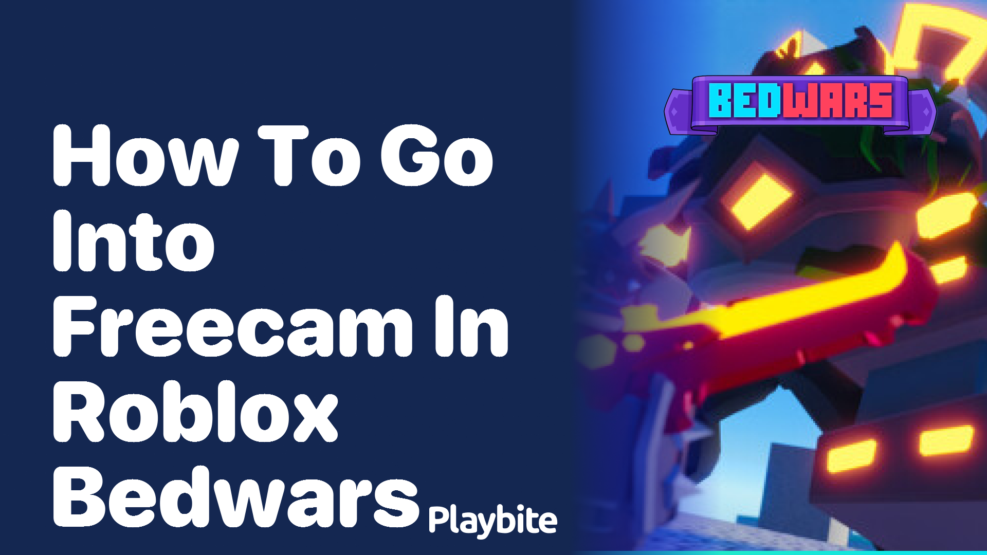 How to Go Into Freecam in Roblox Bedwars