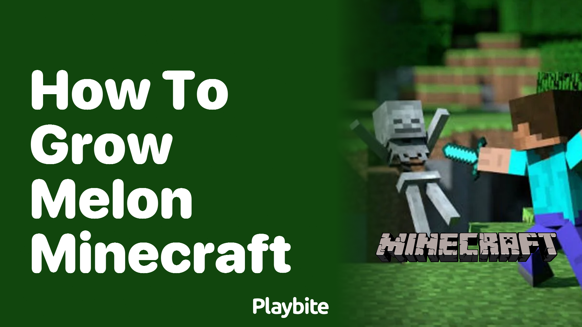 How To Grow A Melon In Minecraft Playbite