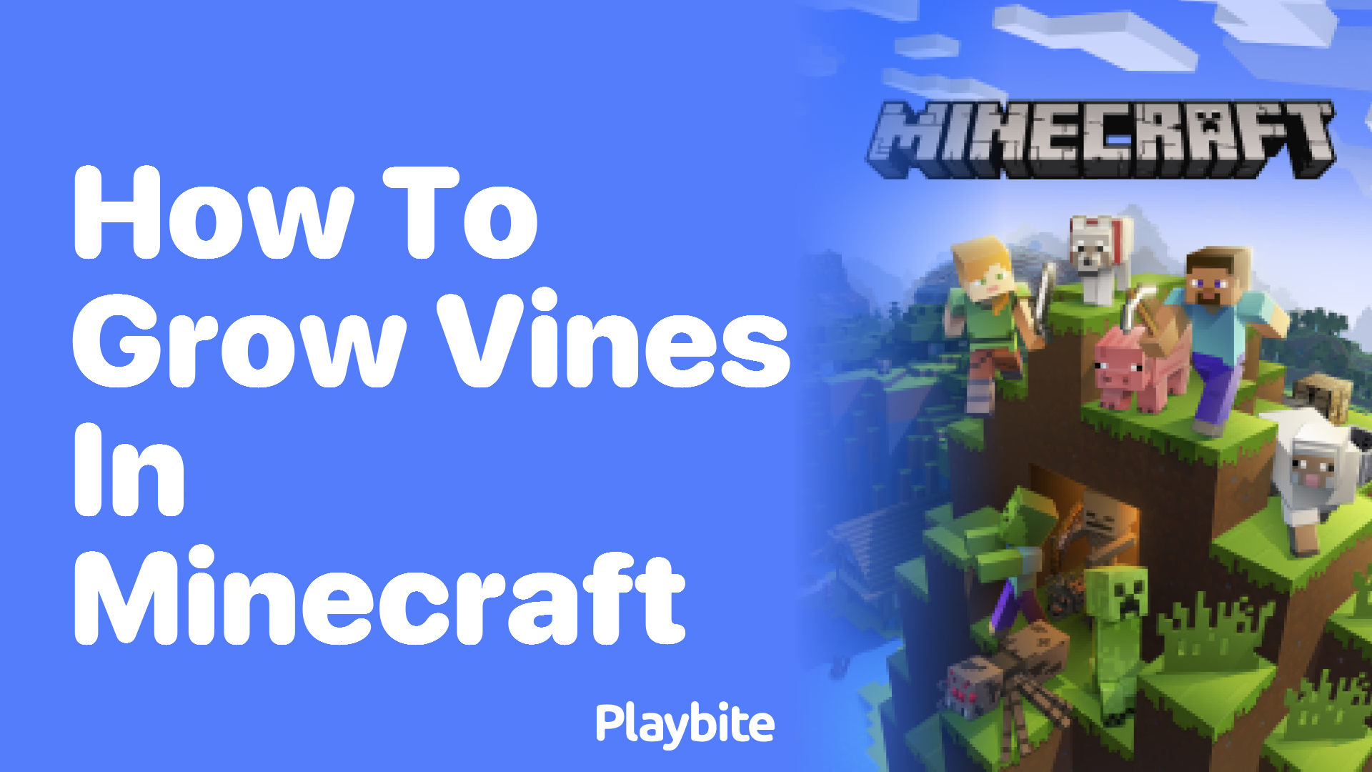 How to Grow Vines in Minecraft: A Simple Guide