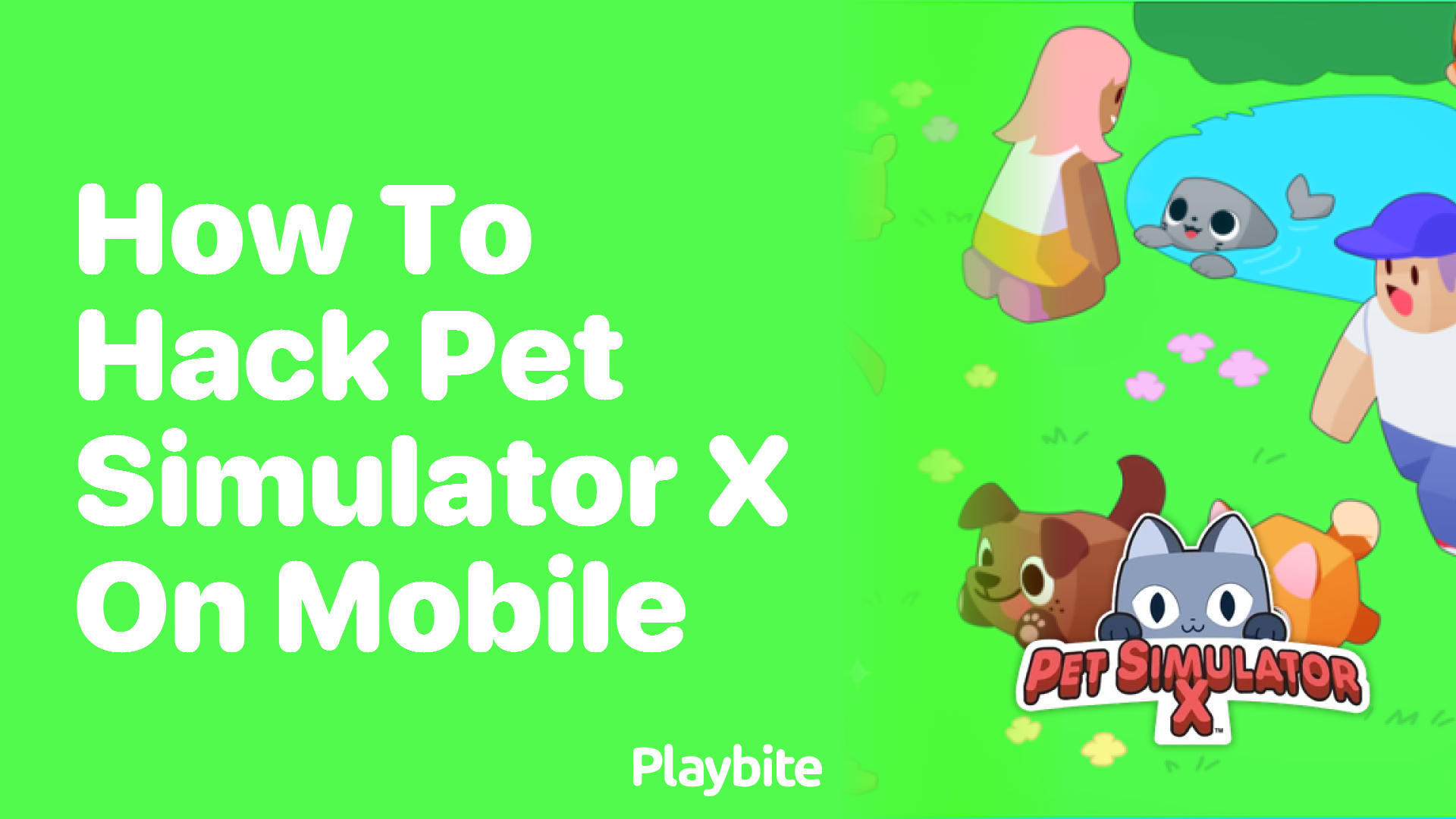 How to Hack Pet Simulator X on Mobile: What You Need to Know